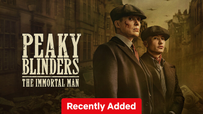 20th Mar: Peaky Blinders: The Immortal Man (2026), 1hr 54m [R] (6/10)